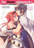 The Master of Ragnarok & Blesser of Einherjar: Volume 15 (The Master of Ragnarok & Blesser of Einherjar Light Novel #15) by Seiichi Takayama