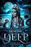 From the Deep by Melissa A. Joy