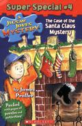 Case Of The Santa Claus Mystery (Jigsaw Jones Mystery #Super Special ) by R.W. Alley