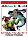 Essential Judge Dredd: Dredd Vs. Death by John Wagner