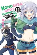Konosuba: God's Blessing on This Wonderful World! Manga, Vol. 11 (この素晴らしい世界に祝福を! / Kono Subarashii Sekai ni Shukufuku wo! - Manga #11) by Natsume Akatsuki