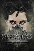 Snakes & Stones by Kaitlin Bevis