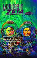 Mothership Zeta: Issue 1 (Mothership Zeta Magazine #1) by Malon Edwards