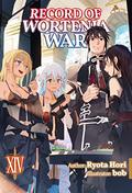 Record of Wortenia War: Volume 14 (ウォルテニア戦記 / Record of Wortenia War #14) by Ryota Hori