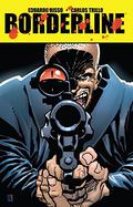 Borderline Volume 3 (Borderline #3) by Carlos Trillo