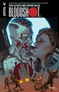 Bloodshot, Volume 6: The Glitch and Other Tales (Bloodshot 2012 #6) by Howard Chaykin