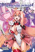 Divine Raiment Magical Girl Howling Moon, Vol. 2 (Divine Raiment Magical Girl Howling Moon #2) by Kenji Saito