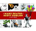 The Many Deaths of Scott Koblish by Scott Koblish