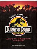 The Making of Jurassic Park (The Making of Jurassic Park #1) by Jody Duncan