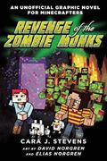 Revenge of the Zombie Monks (An Unofficial Graphic Novel for Minecrafters #2) by Cara J. Stevens