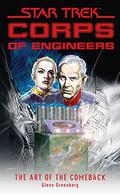 Star Trek: Corps of Engineers: The Art of the Comeback (Star Trek Corps of Engineers #4) by Glenn Greenberg