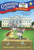 The Big Move (Commander in Cheese #1) by Lindsey Leavitt