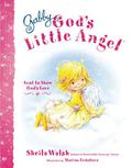 Gabby, God's Little Angel (Gabby, God's Little Angel #1) by Sheila Walsh
