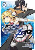 Arifureta: From Commonplace to World's Strongest ZERO  (Manga) Vol. 2 (漫画 ありふれた職業で世界最強 零 / Arifureta: From Commonplace to World's Strongest ZERO Manga #2) by Ryo Shirakome
