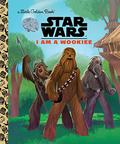 Star Wars: I Am a Wookiee by Geof Smith