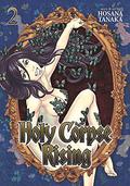 Holy Corpse Rising Vol. 2 (Holy Corpse Rising #2) by Hosana Tanaka