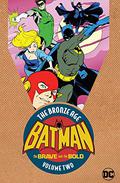 Batman: The Brave & the Bold: The Bronze Age Vol. 2 by Bob Haney