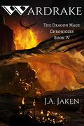 Wardrake (Dragon Mage Chronicles #4) by J.A. Jaken