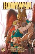 Hawkman, Vol. 4 Hawks Eternal (Hawkman 2018 #4) by Richard Starkings