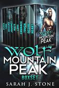 Wolf Mountain Peak Complete Series by Sarah J. Stone