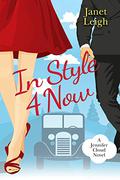 In Style 4 Now (Jennifer Cloud #4) by Janet Leigh