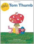 Tom Thumb by Eric Carle