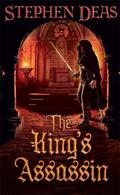 The King's Assassin (The Thief-Taker's Apprentice #3) by Stephen Deas