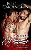 Immortal Valentine by Ellis Carrington