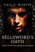 Sellsword's Oath (Assassins of Landria #2) by Gail Z. Martin