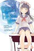 Rascal Does Not Dream of His First Love (Rascal Does Not Dream Novel #7) by Hajime Kamoshida