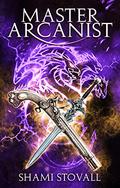 Master Arcanist (Frith Chronicles #7) by Shami Stovall