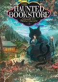 The Haunted Bookstore - Gateway to a Parallel Universe  (Light Novel) Vol. 3 (The Haunted Bookstore Light Novel #3) by Shinobumaru