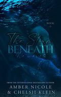 The Storm Beneath The Waves  (Kelly Cove Secrets, #1) by Chelsii Klein
