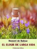 El elixir de larga vida by Honoré de Balzac