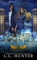 The Goddess Apprentice: A Nephilim Universe Book  (The Ebony Angel 4) by L.L. Hunter
