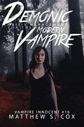 Demonic Crisis Management for the Modern Vampire by Matthew S. Cox