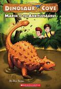 March of the Armoured Beasts (Dinosaur Cove #3) by Rex Stone