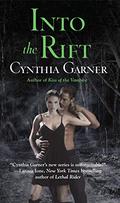 Into the Rift (Warriors of the Rift #1.5) by Cynthia Garner
