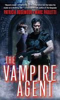 The Vampire Agent (The Annals of Alchemy and Blood #2) by Marc Paoletti
