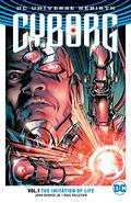 Cyborg, Volume 1: The Imitation Of Life (Cyborg 2016 #1) by John Semper Jr.
