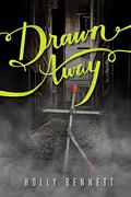 Drawn Away by Holly Bennett
