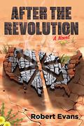 After the Revolution by Robert Evans