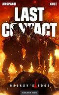Last Contact (Galaxy's Edge #15) by Nick Cole