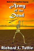 Army of the Dead (Forgotten Legacy #8) by Richard S. Tuttle