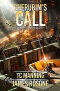 Cherubim's Call  (Apollo's Arrows Book 1) by James Rosone