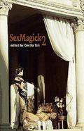 SexMagick 2: Men Conjuring Erotic Fantasy by Robert Knippenberg