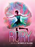 Rory (The Ghosts of Palladino #1) by Ciye Cho
