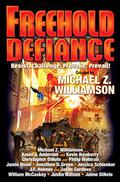 Freehold: Defiance by Michael Z. Williamson
