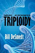 Triploidy  (The Archon Sequence Book 3) by Bill DeSmedt
