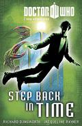 Doctor Who: Book 6: Step Back in Time (Doctor Who: 2 New Adventures #6) by Richard Dungworth